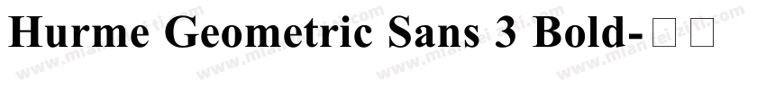 Hurme Geometric Sans 3 Bold字体转换